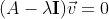 Eigenvector Equation